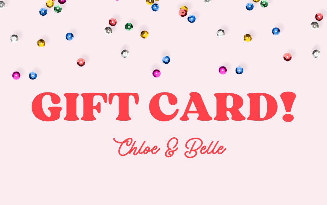 Gift Card - Chloe & Belle