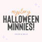 MYSTERY HALLOWEEN MINNIE’S